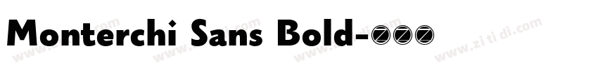 Monterchi Sans Bold字体转换